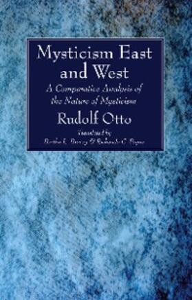 Otto |  Mysticism East and West | eBook | Sack Fachmedien