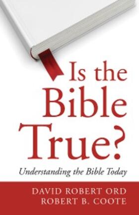 Ord / Coote |  Is the Bible True? | eBook | Sack Fachmedien
