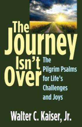Kaiser |  The Journey Isn't Over | eBook | Sack Fachmedien