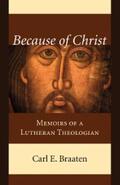 Braaten |  Because of Christ | eBook | Sack Fachmedien