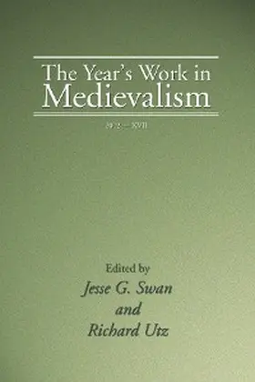 Swan / Utz |  The Year's Work in Medievalism, 2002 | eBook | Sack Fachmedien