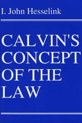 Hesselink |  Calvin's Concept of the Law | eBook | Sack Fachmedien