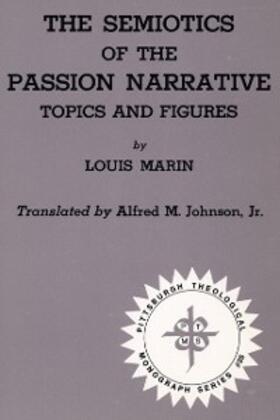 Marin |  The Semiotics of the Passion Narrative | eBook | Sack Fachmedien