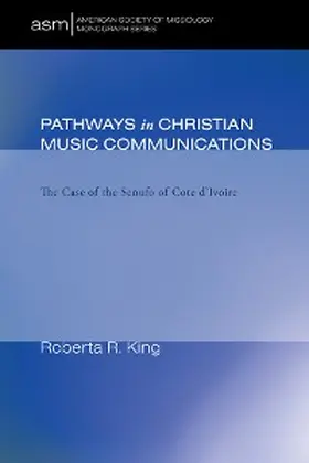 King |  Pathways in Christian Music Communication | eBook | Sack Fachmedien