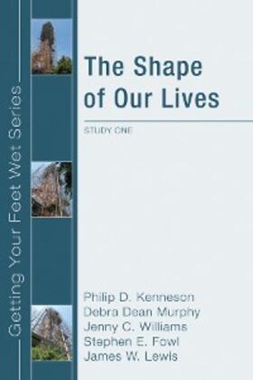 Kenneson / Murphy / Williams |  The Shape of Our Lives | eBook | Sack Fachmedien