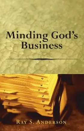 Anderson |  Minding God's Business | eBook | Sack Fachmedien