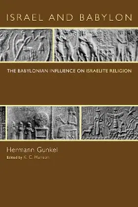 Gunkel / Hanson |  Israel and Babylon | eBook | Sack Fachmedien