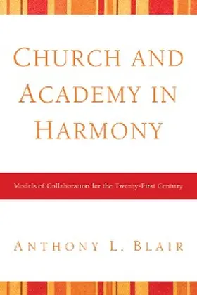Blair |  Church and Academy in Harmony | eBook | Sack Fachmedien