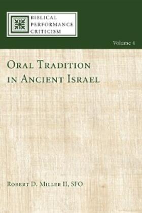 Miller |  Oral Tradition in Ancient Israel | eBook | Sack Fachmedien