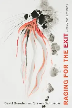 Breeden / Schroeder |  Raging for the Exit | eBook | Sack Fachmedien