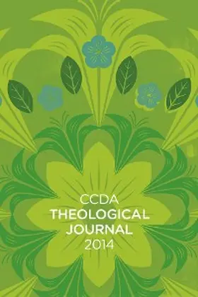 Jehle / Rah / Wrencher |  CCDA Theological Journal, 2014 Edition | eBook | Sack Fachmedien