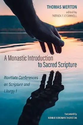 Merton / O'Connell |  A Monastic Introduction to Sacred Scripture | eBook | Sack Fachmedien