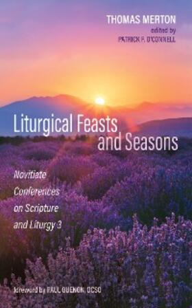 Merton / O'Connell |  Liturgical Feasts and Seasons | eBook | Sack Fachmedien