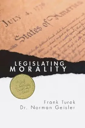 Geisler / Turek |  Legislating Morality | eBook | Sack Fachmedien