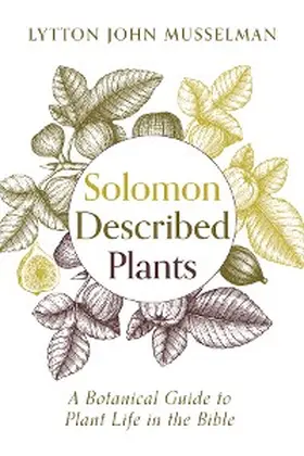 Musselman |  Solomon Described Plants | eBook | Sack Fachmedien