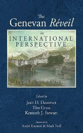 Decorvet / Grass / Stewart |  The Genevan Réveil in International Perspective | eBook | Sack Fachmedien
