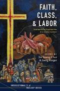 Choi / Rieger |  Faith, Class, and Labor | eBook | Sack Fachmedien