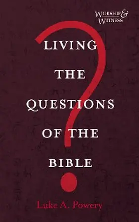 Powery |  Living the Questions of the Bible | eBook | Sack Fachmedien