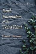 Brewer |  Faith Encounters of the Third Kind | eBook | Sack Fachmedien