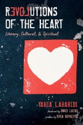 Lababidi |  Revolutions of the Heart | eBook | Sack Fachmedien