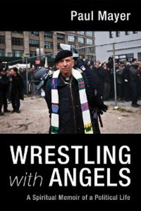 Mayer |  Wrestling with Angels | eBook | Sack Fachmedien