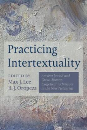 Lee / Oropeza |  Practicing Intertextuality | eBook | Sack Fachmedien