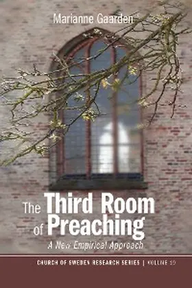 Gaarden |  The Third Room of Preaching | eBook | Sack Fachmedien