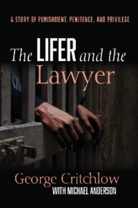 Critchlow / Anderson | The Lifer and the Lawyer | E-Book | sack.de