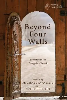 O'Neil / Elliott |  Beyond Four Walls | eBook | Sack Fachmedien