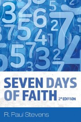 Stevens |  Seven Days of Faith, 2d Edition | eBook | Sack Fachmedien
