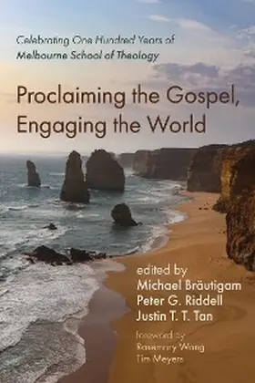 Bräutigam / Riddell / Tan |  Proclaiming the Gospel, Engaging the World | eBook | Sack Fachmedien