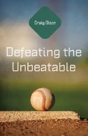 Olson |  Defeating the Unbeatable | eBook | Sack Fachmedien