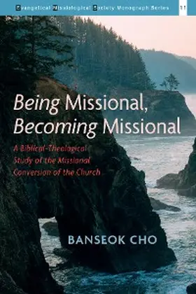 Cho | Being Missional, Becoming Missional | E-Book | www.sack.de