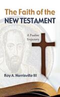 Harrisville |  The Faith of the New Testament | eBook | Sack Fachmedien
