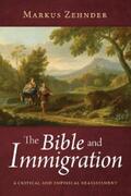 Zehnder |  The Bible and Immigration | eBook | Sack Fachmedien