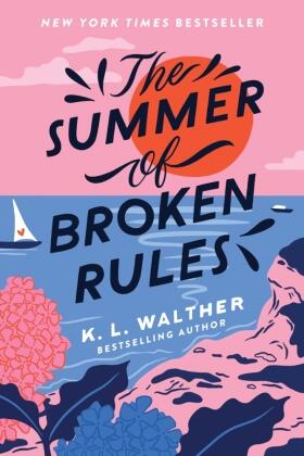 Walther |  The Summer of Broken Rules | Buch |  Sack Fachmedien
