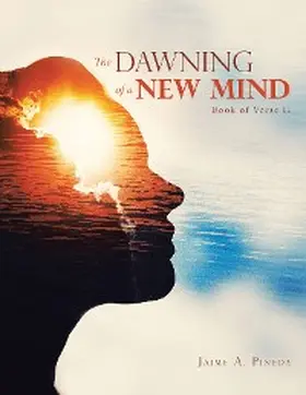 Pineda |  The Dawning of a New Mind | eBook | Sack Fachmedien