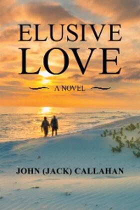 Callahan |  Elusive Love | eBook | Sack Fachmedien