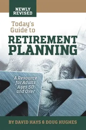 Hays / Hughes |  Today's Guide to Retirement Planning | eBook | Sack Fachmedien