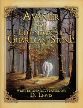 Lewis | Avanier and the Legend of the Guardian Stone | E-Book | www.sack.de