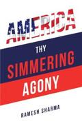 Sharma |  America Thy Simmering Agony | eBook | Sack Fachmedien