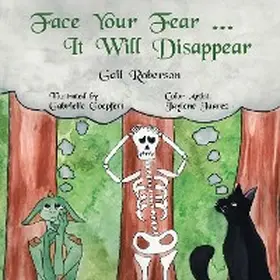 Roberson |  Face Your Fear ... It Will Disappear | eBook | Sack Fachmedien