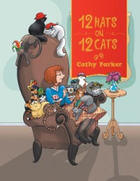 Parker | 12 Hats on 12 Cats | E-Book | sack.de