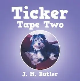 Butler |  Ticker Tape Two | eBook | Sack Fachmedien