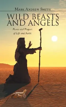 Smith |  Wild Beasts and Angels | eBook | Sack Fachmedien
