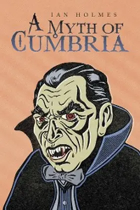 Holmes |  A Myth of Cumbria | eBook | Sack Fachmedien