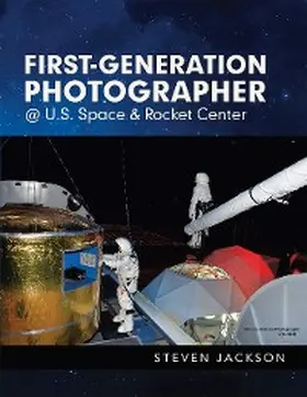 Jackson | First-Generation Photographer @ U.S. Space & Rocket Center | E-Book | www.sack.de
