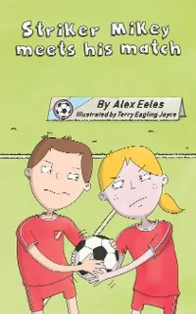 Eeles |  Striker Mikey Meets His Match | eBook | Sack Fachmedien