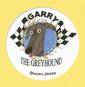 Jones |  Garry the Greyhound | eBook | Sack Fachmedien