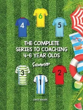 Hughes |  The Complete Series to Coaching 4-6 Year Olds | eBook | Sack Fachmedien